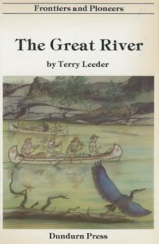 Paperback The Great River (Frontiers and Pioneers, 4) Book