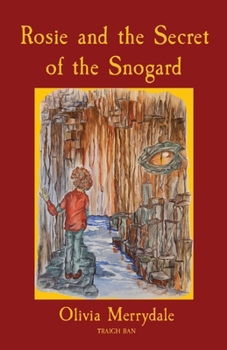 Paperback Rosie and the Secret of the Snogard Book