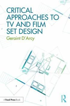 Paperback Critical Approaches to TV and Film Set Design Book