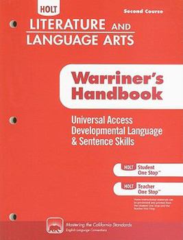 Paperback Holt Literature & Language Arts: Universal Access Developmental Language & Sentence Skills, Second Course: Support for Warriner's Handbook Book
