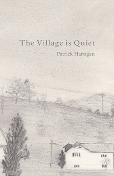 Paperback The Village is Quiet Book