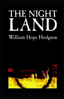 Paperback The Night Land illustrated Book
