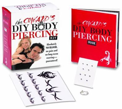 Paperback The Coward's Diy Body Piercing Kit Book