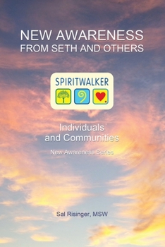 Paperback New Awareness From Seth and Others: Individuals and Communities Book
