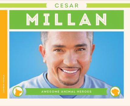 Cesar Millan - Book  of the Awesome Animal Heroes
