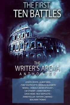 Paperback The Writer's Arena Anthology: The First Ten Battles Book
