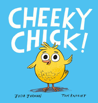 Hardcover Cheeky Chick! Book