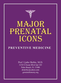 Hardcover Major Prenatal Icons: Preventive Medicine Book
