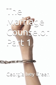 Paperback The Marriage Counselor: Part 1 Book
