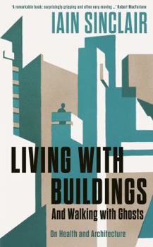 Hardcover Living With Buildings: Health and architecture Book