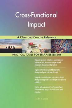 Paperback Cross-Functional Impact A Clear and Concise Reference Book