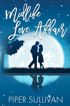 Paperback Midlife Love Affair: A Later in Life Small Town Romance Book