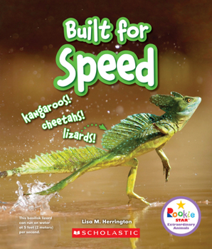 Paperback Built for Speed: Kangaroos! Cheetahs! Lizards! (Rookie Star: Extraordinary Animals) Book