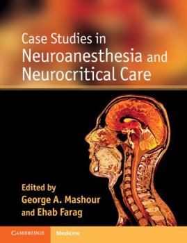 Paperback Case Studies in Neuroanesthesia and Neurocritical Care Book