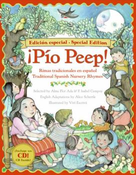 Hardcover Pio Peep! Traditional Spanish Nursery Rhymes Book and CD: Bilingual English-Spanish [With CD (Audio)] Book