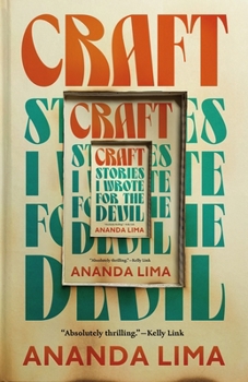 Hardcover Craft: Stories I Wrote for the Devil Book