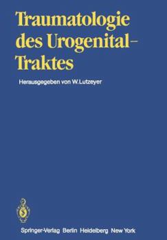 Paperback Traumatologie Des Urogenitaltraktes [German] Book