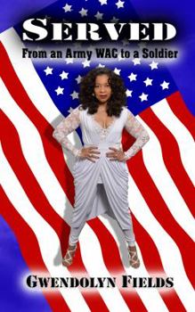 Paperback Served: From an Army Wac to a Soldier Book