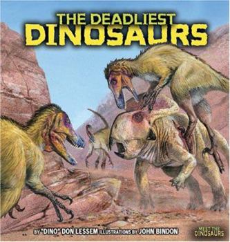 The Deadliest Dinosaurs - Book  of the Meet the Dinosaurs