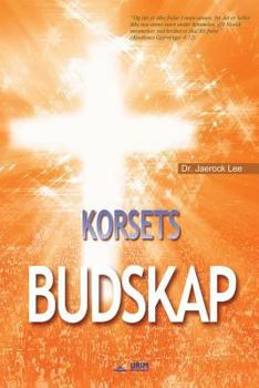 Paperback Korsets Budskap: The Message of the Cross (Norwegian) [Norwegian] Book