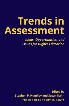 Hardcover Trends in Assessment: Ideas, Opportunities, and Issues for Higher Education Book
