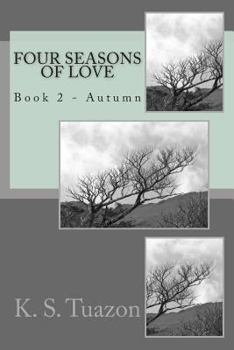 Paperback Four Seasons of Love: Book 2 - Autumn Book