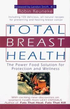 Paperback Total Breast Health: Power Food Solution for Protection and Wellness Book