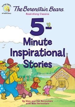 Hardcover The Berenstain Bears 5-Minute Inspirational Stories: Read-Along Classics Book