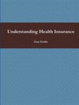 Paperback Understanding Health Insurance Book