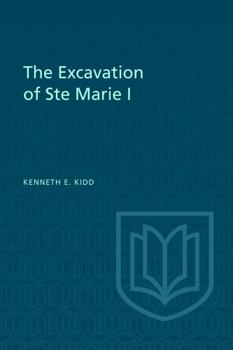 Paperback The Excavation of Ste Marie I Book