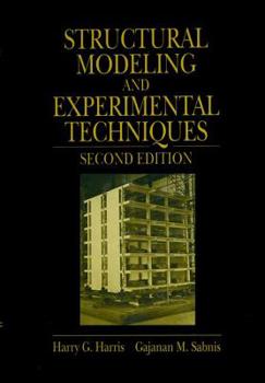 Hardcover Structural Modeling and Experimental Techniques Book