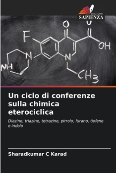 Paperback Un ciclo di conferenze sulla chimica eterociclica [Italian] Book