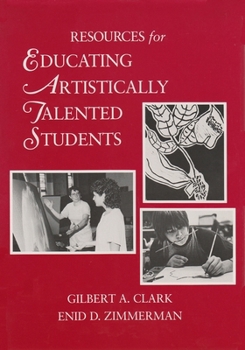 Hardcover Resources for Educating Artistically Talented Students Book