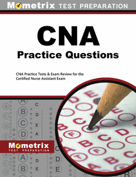 Paperback CNA Exam Practice Questions: CNA Practice Tests & Review for the Certified Nurse Assistant Exam Book
