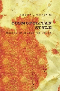 Hardcover Cosmopolitan Style: Modernism Beyond the Nation Book