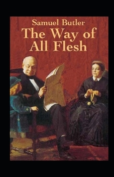 Paperback The Way of All Flesh Illustrated Book