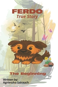 Paperback Ferdo - True Story: The Beginning Book