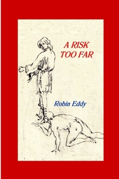 Paperback A Risk Too Far Book