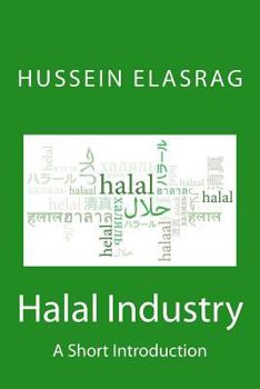 Halal Industry: A Short Introduction