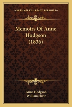 Paperback Memoirs Of Anne Hodgson (1836) Book