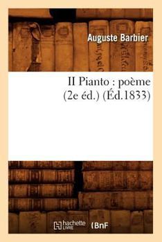 Paperback II Pianto: Poème (2e Éd.) (Éd.1833) [French] Book