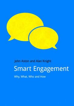 Paperback Smart Engagement: Why, What, Who and How Book