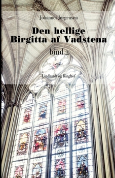 Paperback Den hellige Birgitta af Vadstena (bind 2) [Danish] Book
