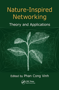 Paperback Nature-Inspired Networking: Theory and Applications Book