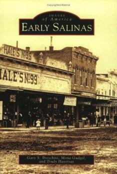 Early Salinas - Book  of the Images of America: California