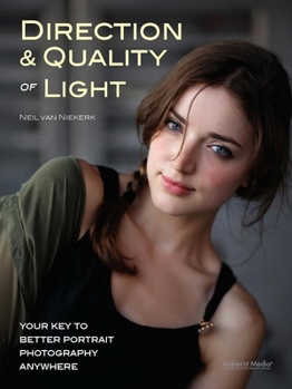 Paperback Direction & Quality of Light: Your Key to Better Portrait Photography Anywhere Book