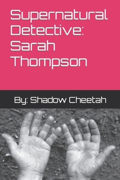 Paperback Supernatural Detective: Sarah Thompson Book