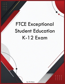 FTCE Exceptional Student Education K-12 Exam