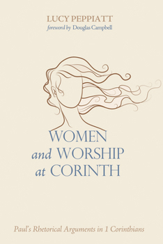 Paperback Women and Worship at Corinth: Paul's Rhetorical Arguments in 1 Corinthians Book