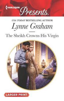 Mass Market Paperback The Sheikh Crowns His Virgin [Large Print] Book